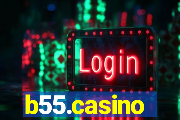 b55.casino