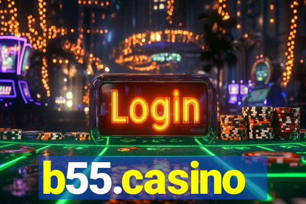 b55.casino