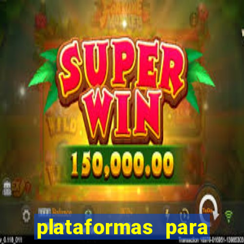 plataformas para ganhar dinheiro jogando