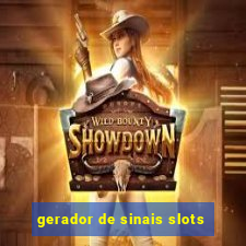 gerador de sinais slots