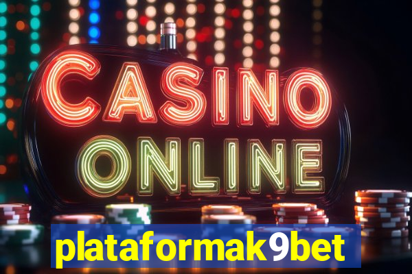 plataformak9bet