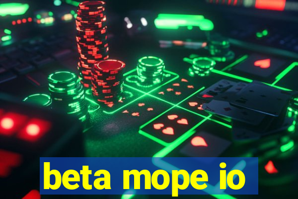 beta mope io