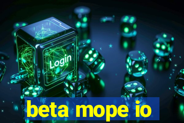 beta mope io