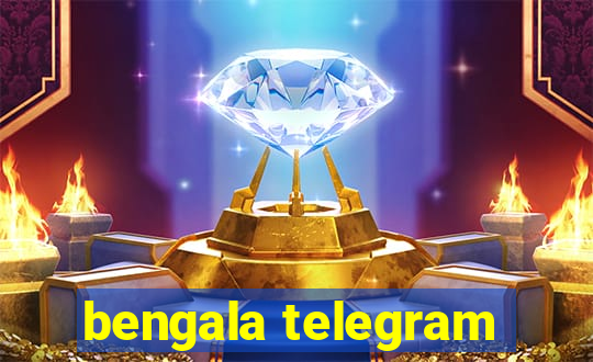 bengala telegram