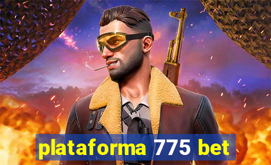 plataforma 775 bet