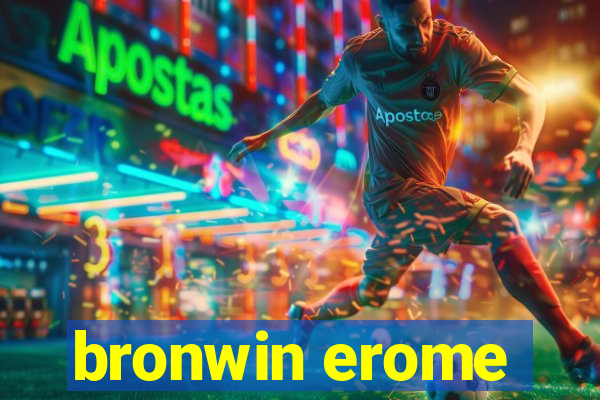 bronwin erome