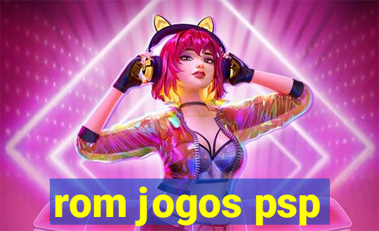 rom jogos psp