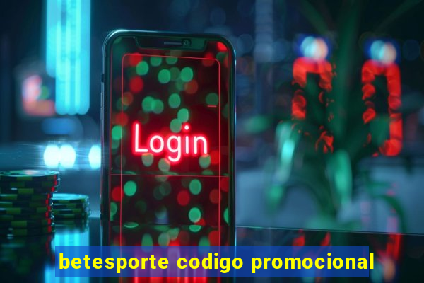 betesporte codigo promocional