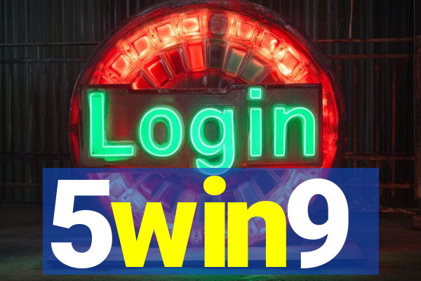 5win9