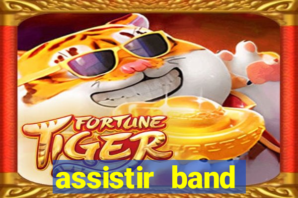 assistir band sports gratis