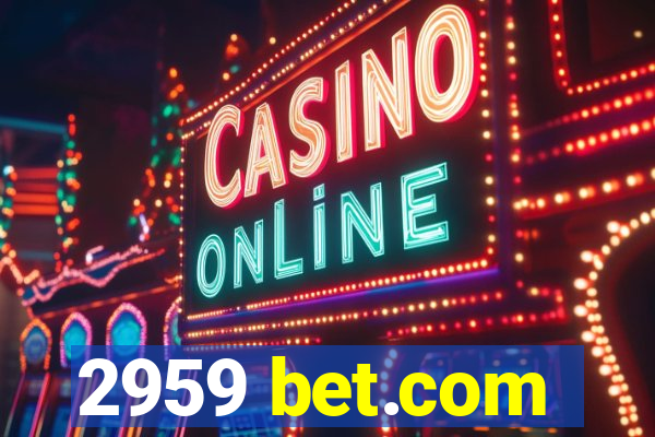 2959 bet.com