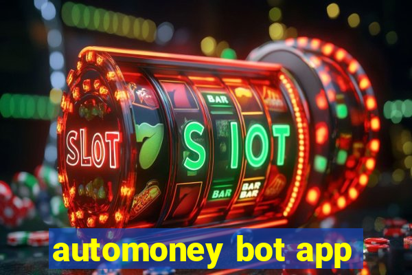 automoney bot app