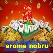 erome nobru