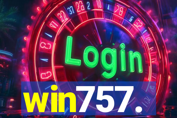 win757.