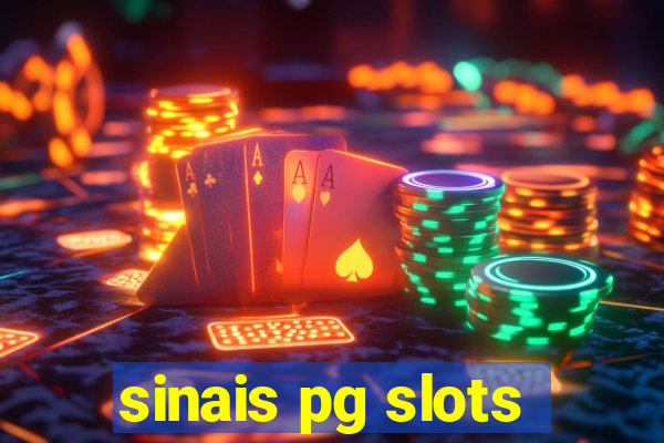 sinais pg slots