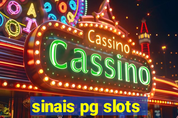 sinais pg slots