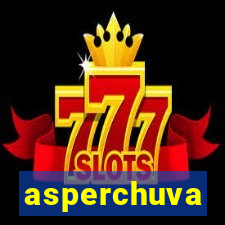 asperchuva