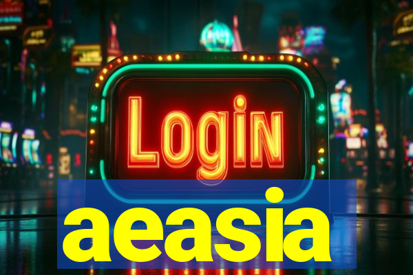 aeasia