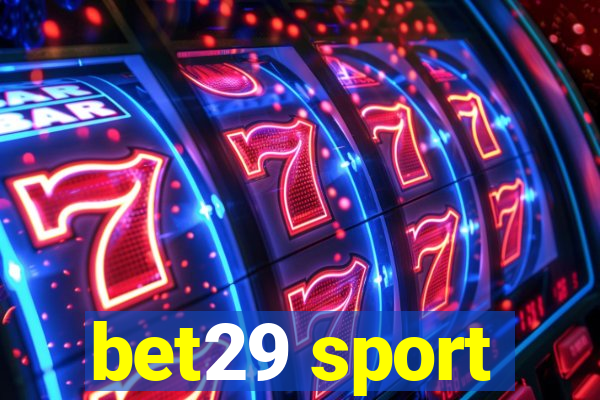 bet29 sport