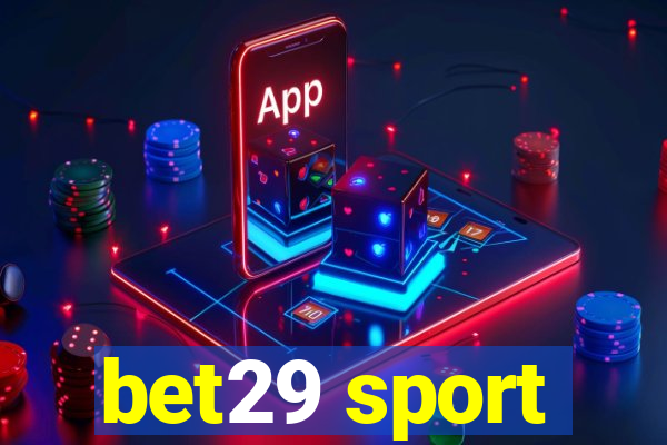 bet29 sport