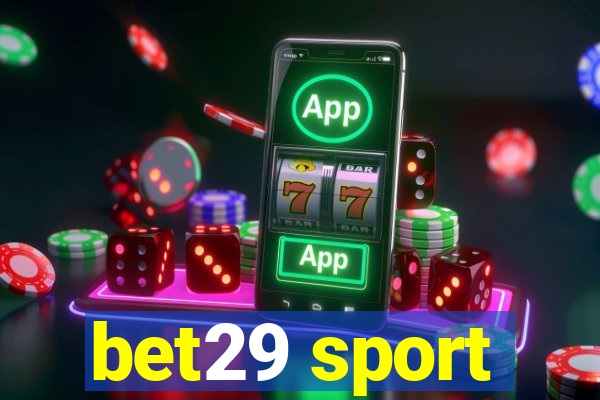 bet29 sport