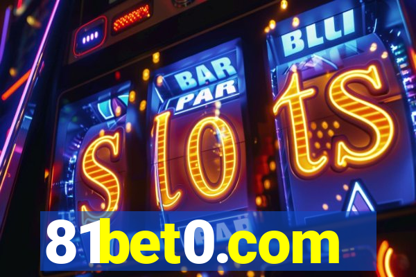 81bet0.com