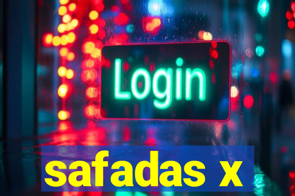 safadas x