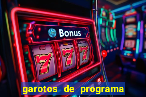 garotos de programa na zona leste