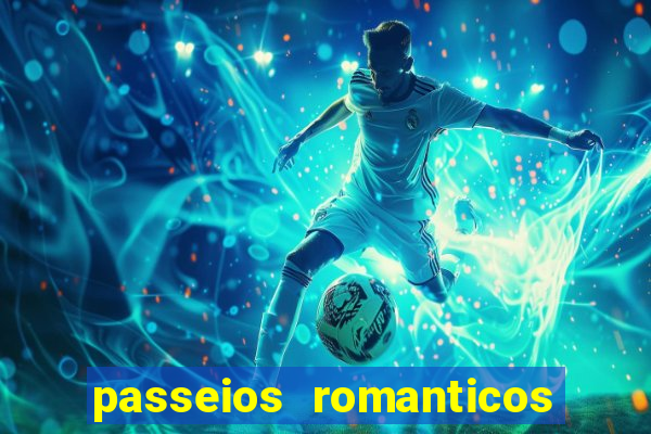 passeios romanticos em sp