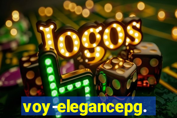 voy-elegancepg.com