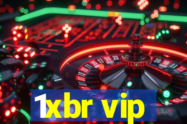 1xbr vip