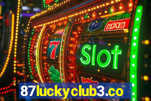 87luckyclub3.com