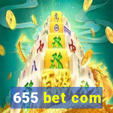 655 bet com