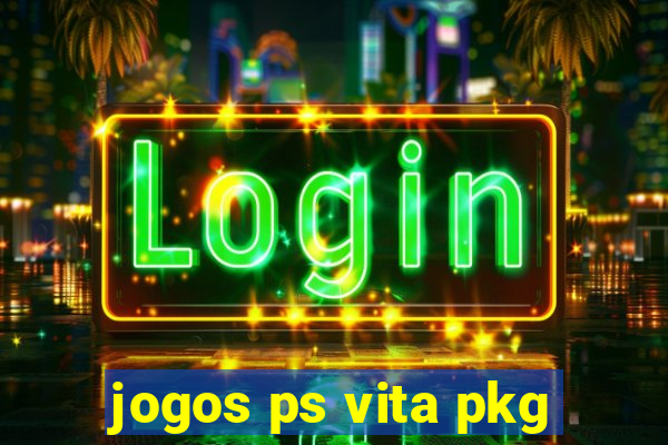 jogos ps vita pkg