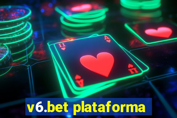 v6.bet plataforma