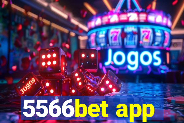 5566bet app