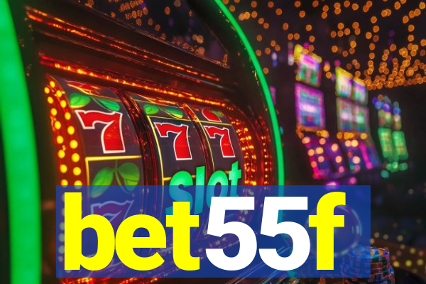 bet55f