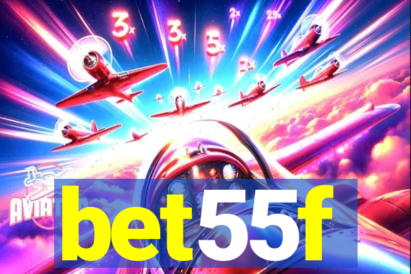 bet55f