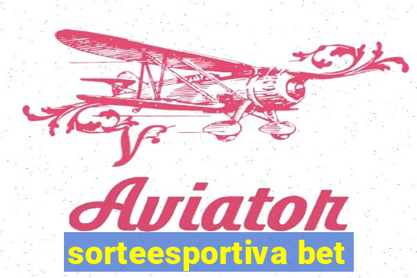 sorteesportiva bet