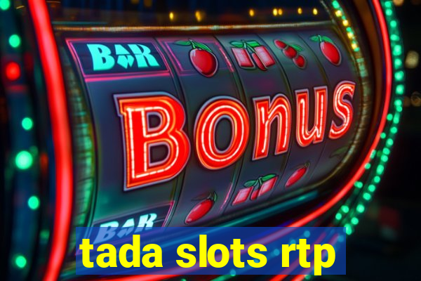 tada slots rtp