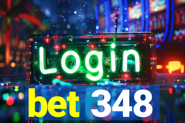 bet 348