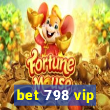 bet 798 vip