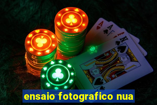 ensaio fotografico nua