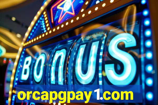 orcapgpay1.com