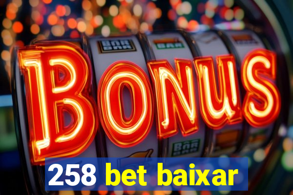 258 bet baixar