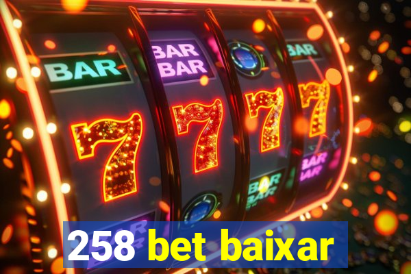 258 bet baixar