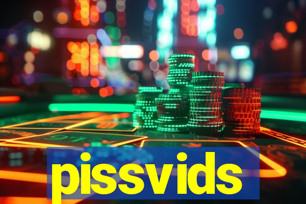 pissvids