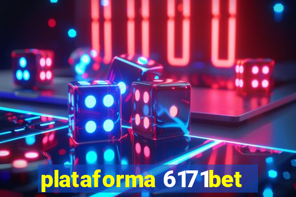 plataforma 6171bet