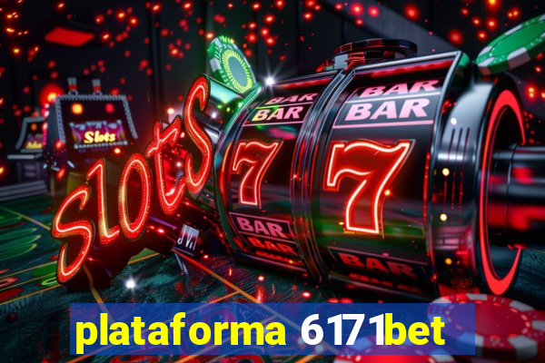 plataforma 6171bet