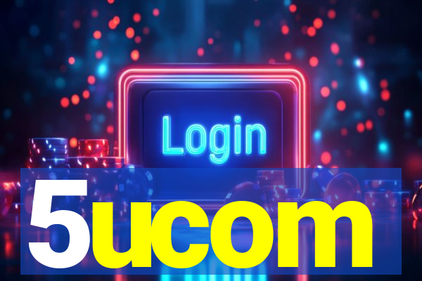 5ucom